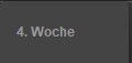 4. Woche