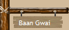 Baan Gwai