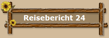 Reisebericht 24